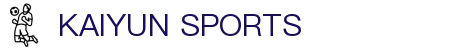 开云·体育官方APP下载|官方入口-KAIYUN DOWNLOAD
